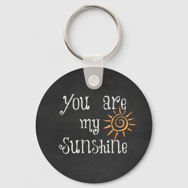 You are My Sunshine Keychain (Front)