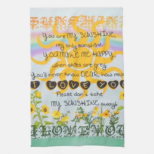 You Are My Sunshine Kitchen Towel Zazzle