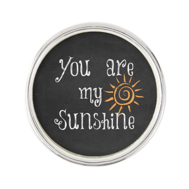 You are My Sunshine Lapel Pin (Front)