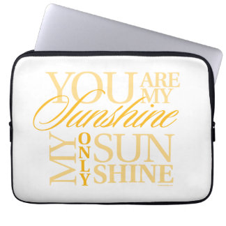 You Are My Sunshine Laptop Sleeve