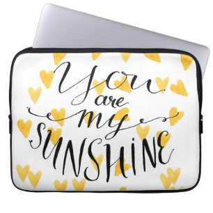 You Are My Sunshine Laptop Sleeve