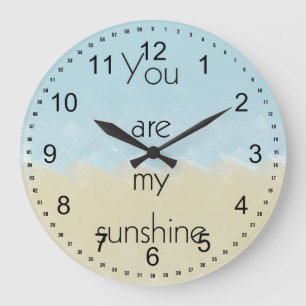 You Are My Sunshine Large Clock