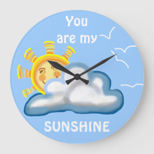 You are my SUNSHINE Large Clock