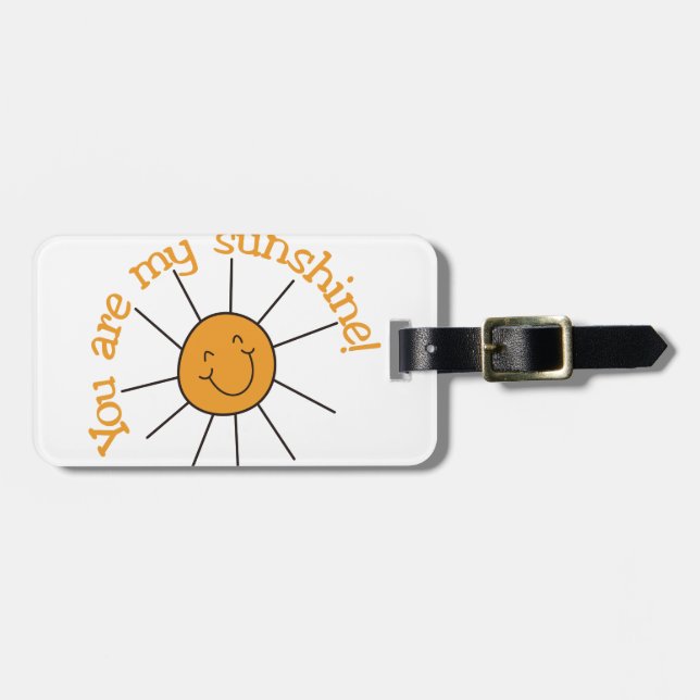 You Are My Sunshine Luggage Tag (Front Horizontal)