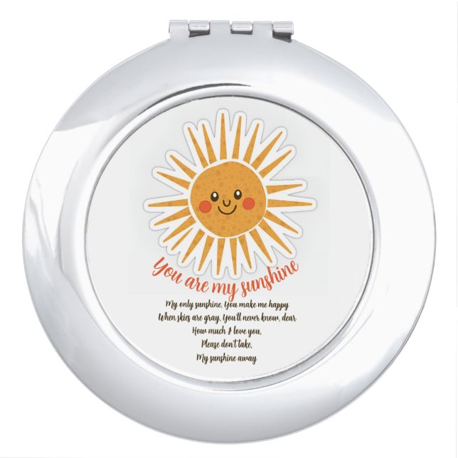 You are my sunshine lyrics  compact mirror (Front)