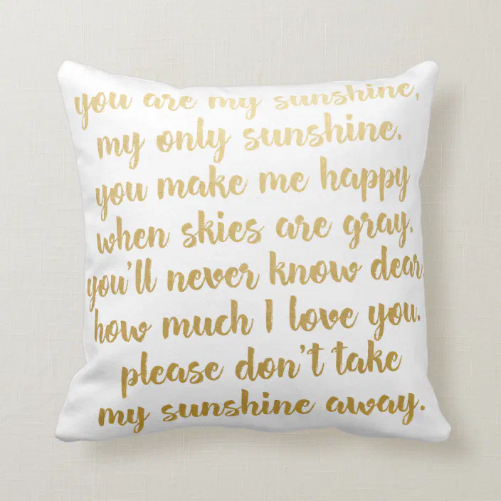 You Are My Sunshine Lyrics Pillow Zazzle Com