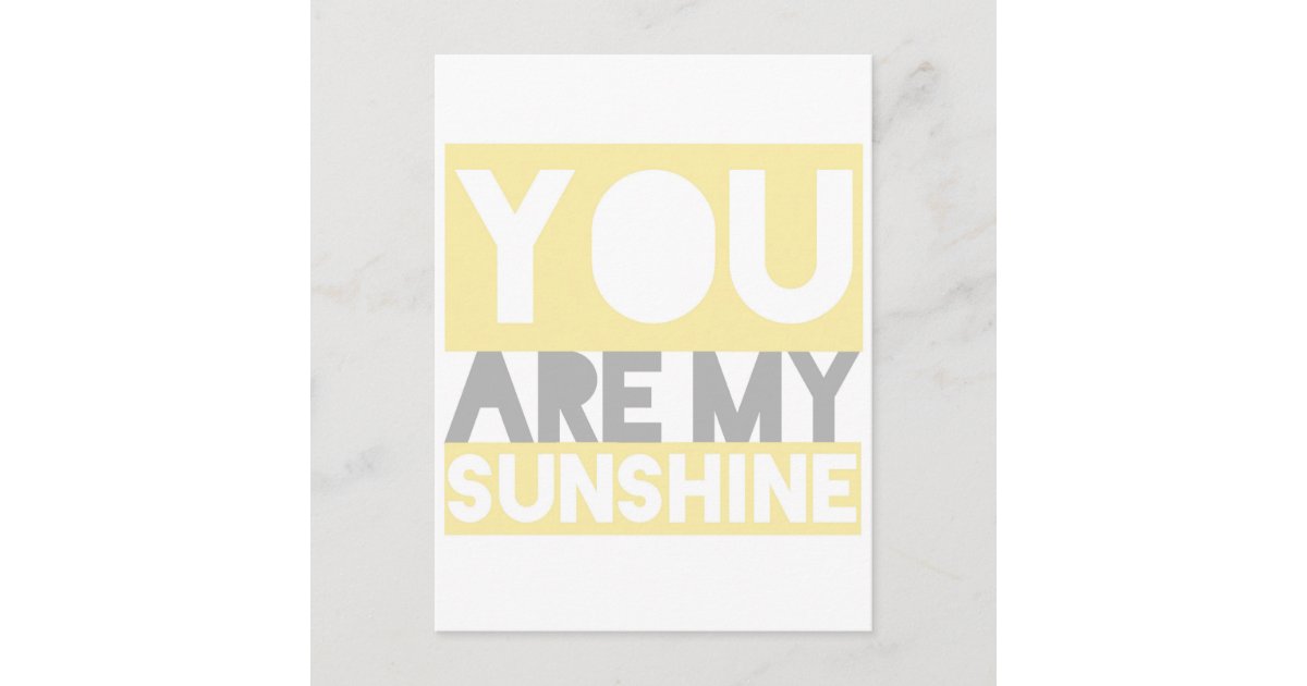 You Are My Sunshine Lyrics Postcard Zazzle Com