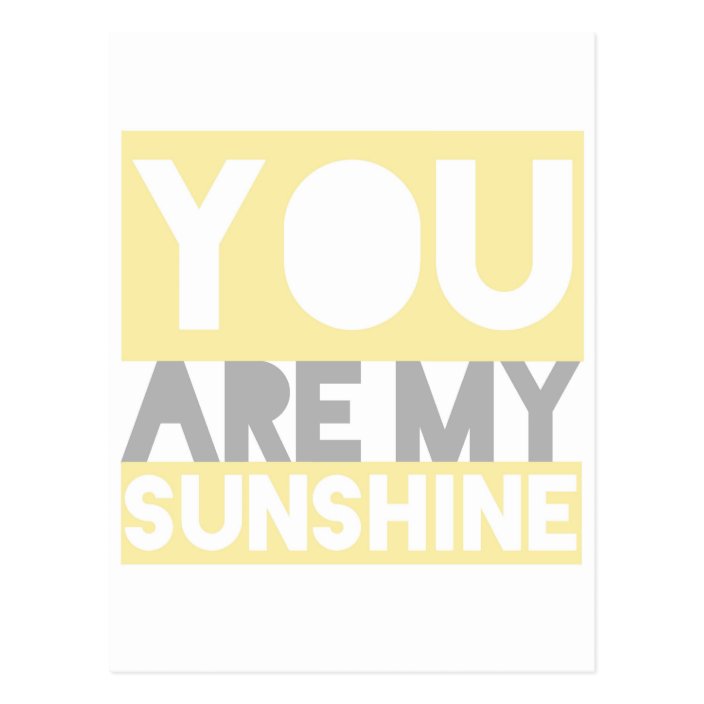 You Are My Sunshine Lyrics Postcard Zazzle Com