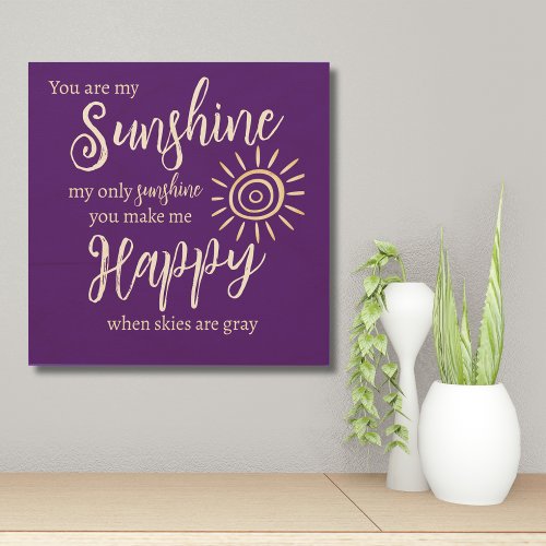 You Are My Sunshine Lyrics Purple with Sun Wood Wall Art