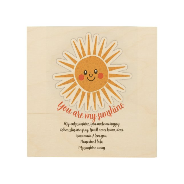 You are my sunshine lyrics  wood wall art (Front)