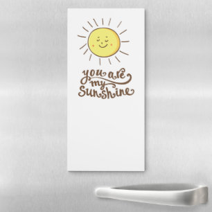 You Are My Sunshine Magnetic Notepad