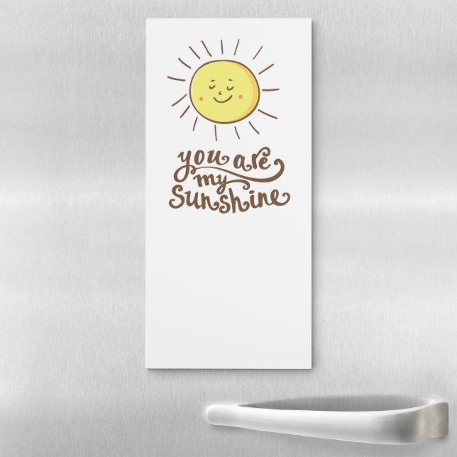 You Are My Sunshine Magnetic Notepad (In Situ)