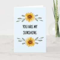 You are my sunshine Mom Happy Mothers Day Card