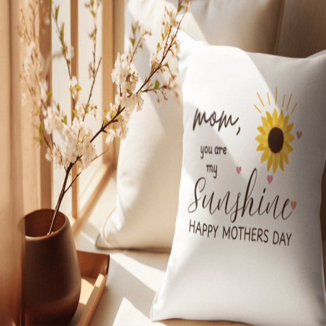 You Are My Sunshine Mom Pillow – Sunflower Mother’ (Every cuddle with this pillow says ‘I love you, Mom’ – in the coziest way.)