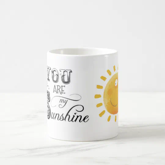 Chalk Stoneware Coffee Mug You Are My Sunshine Mug 