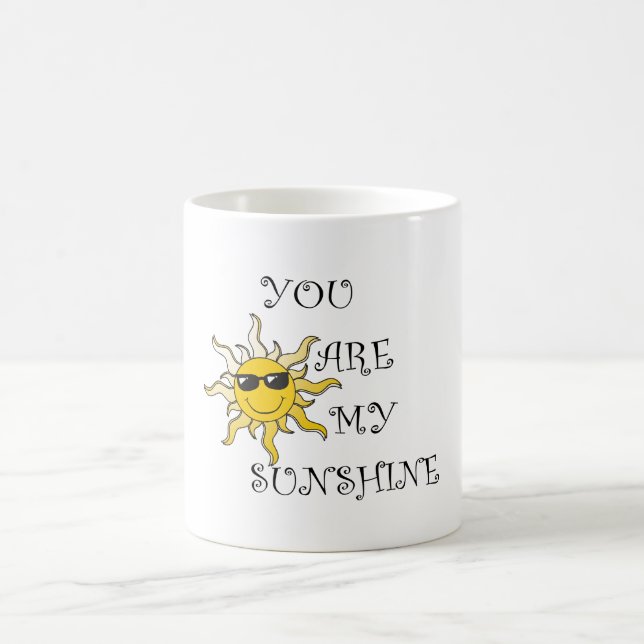 You are my sunshine mug (Center)