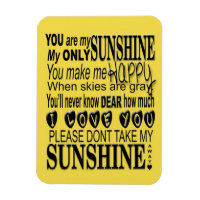 You Are My Sunshine, My Only Sunshin Magnet