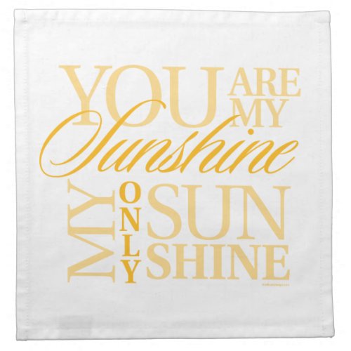 You Are My Sunshine Napkin