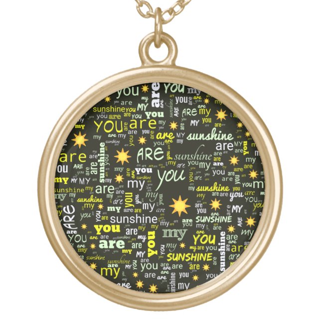 You are my Sunshine necklace (Front)