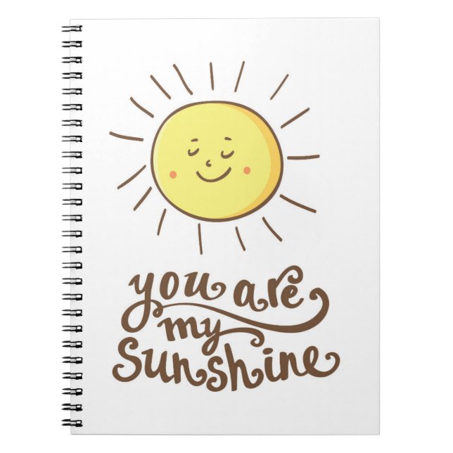 You Are My Sunshine Notebook (Front)