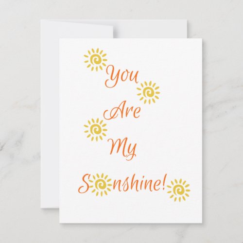 You are my Sunshine notecard