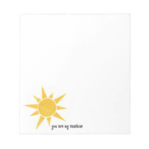 You Are My Sunshine Notepad