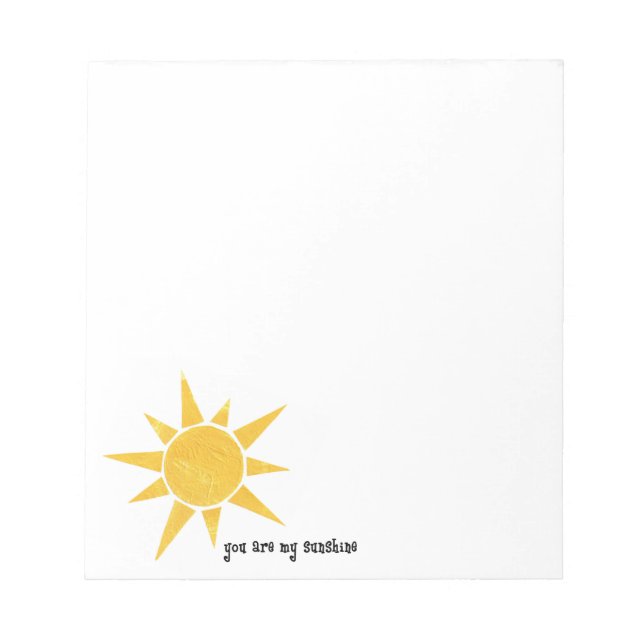 You Are My Sunshine Notepad (Front)