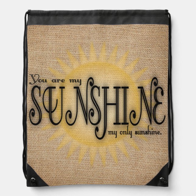 You Are My Sunshine on Burlap Drawstring Bag (Front)