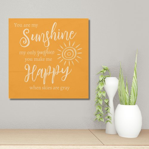 You Are My Sunshine Orange Lyrics with Sun Wood Wall Art