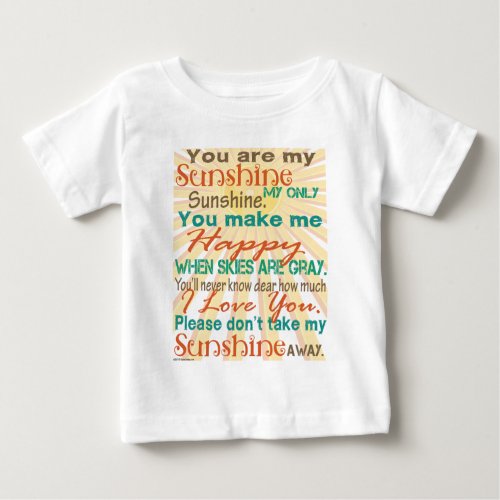 You are my Sunshine OrangeTealCream Baby T_Shirt