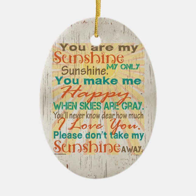You are my Sunshine Orange/Teal/Cream Ceramic Ornament (Front)