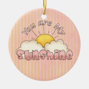 You Are My Sunshine ornament