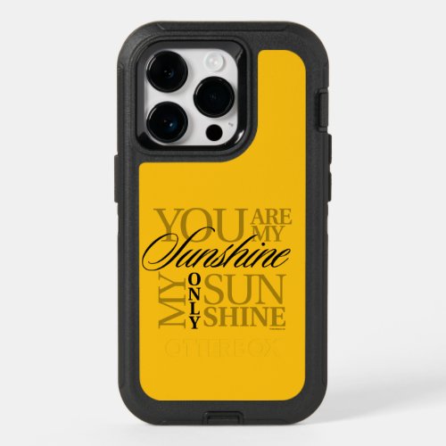 You Are My Sunshine OtterBox iPhone 14 Pro Case