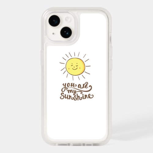You Are My Sunshine OtterBox iPhone 14 Case