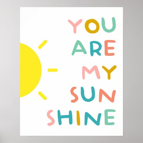 You Are My Sunshine Pastels Poster