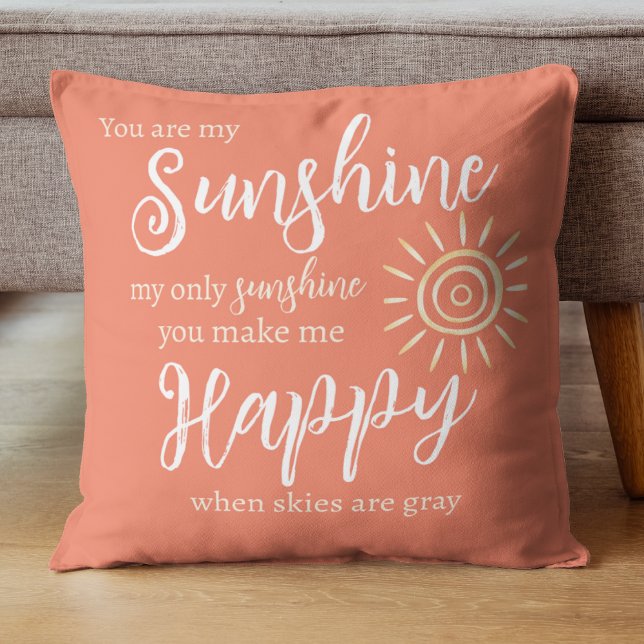 You Are My Sunshine Peach with Sun White Dots Outdoor Pillow (You are my Sunshine You Make Me Happy pillow in Salmon orange with yellow sun and typography.)