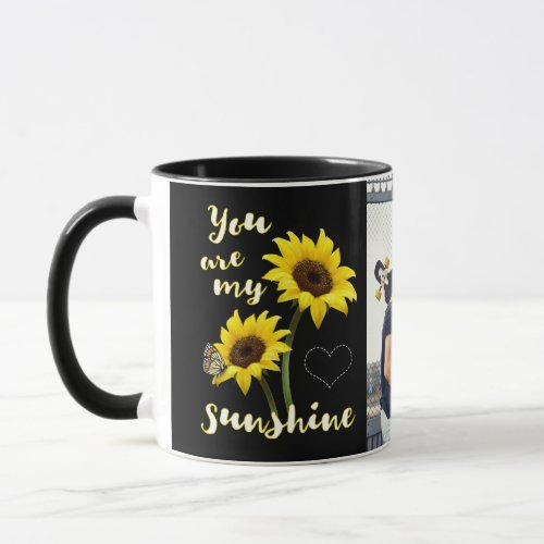 You are my Sunshine Photo Mug
