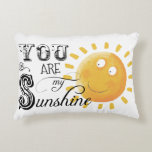 You Are My Sunshine Pillow<br><div class="desc">Cute accent pillow with a happy sun and the words in black "You are my Sunshine". Back of pillow is solid yellow or may be changed to the color of your choice.</div>
