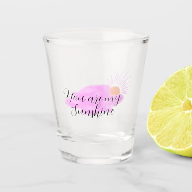 you are my sunshine pink purple sun rays clouds shot glass (Front)