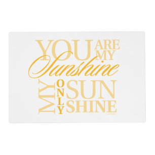 You Are My Sunshine Placemat