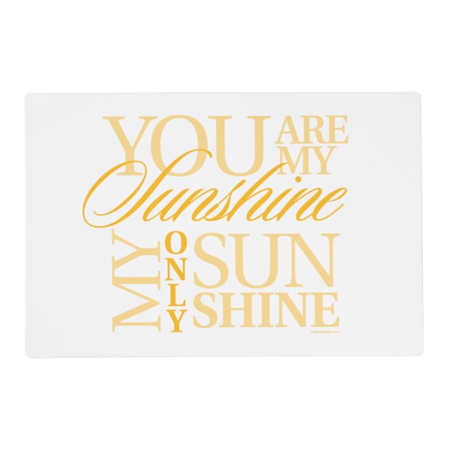 You Are My Sunshine Placemat (Front)