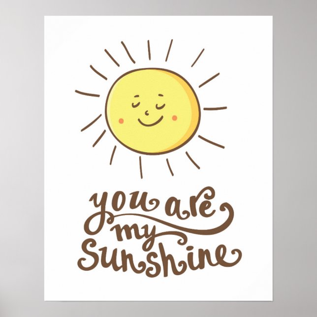 You Are My Sunshine Poster (Front)