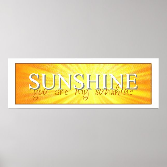 You Are My Sunshine Poster (Front)