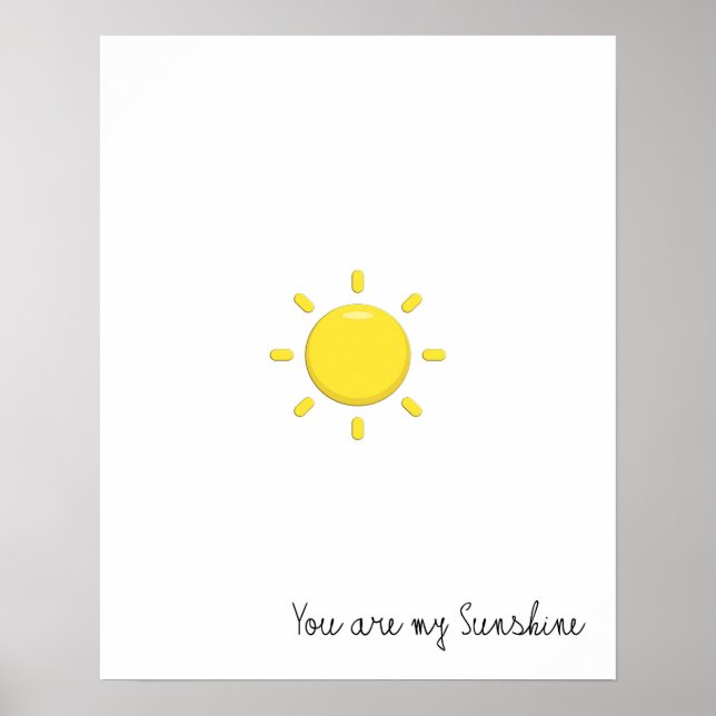 You Are My Sunshine Poster (Front)