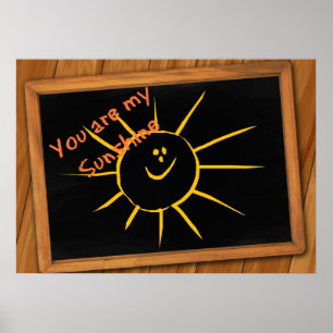 You are My Sunshine Poster