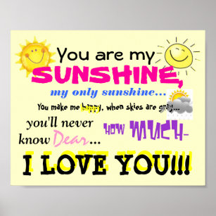 You Are My Sunshine Posters Photo Prints Zazzle You Are My Sunshine Poster