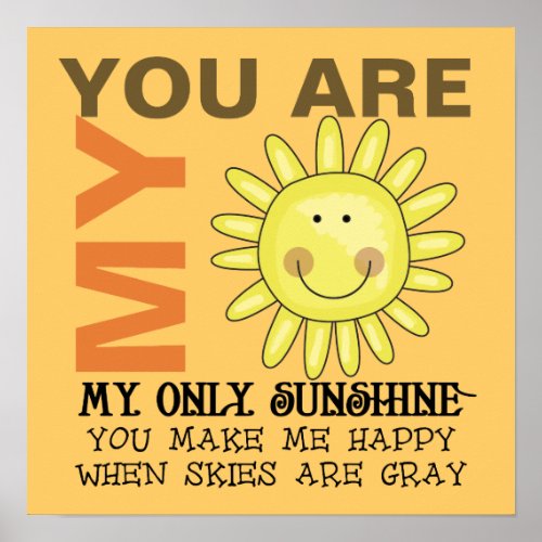 You Are My Sunshine Poster