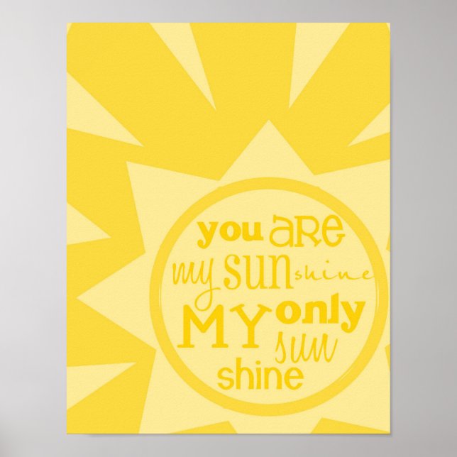 "you are my sunshine" poster print (Front)