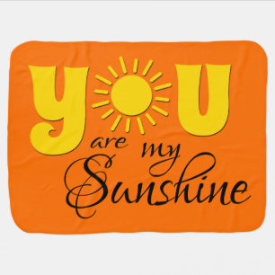 You are my sunshine receiving blanket