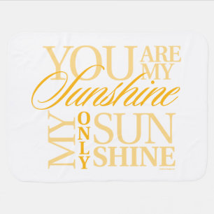 You Are My Sunshine Receiving Blanket